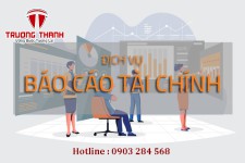 Dịch vụ báo cáo tài chính chuyên nghiệp tại kế toán Trường Thành