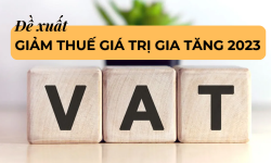 Đề xuất giảm thuế giá trị gia tăng năm 2023