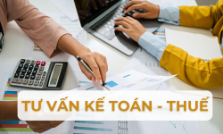 Dịch vụ tư vấn kế toán - thuế uy tín, chi phí tối ưu