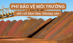 Phí bảo vệ môi trường đối với khai thác khoáng sản
