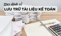 Quy định về lưu trữ tài liệu kế toán