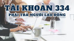 Tài khoản 334 - Phải trả người lao động