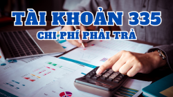 Tài khoản 335 - Chi phí phải trả