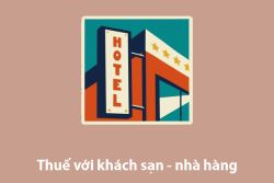 Thuế với nhà hàng khách sạn