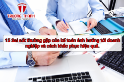 Giải Mã 15 Sai Sót Thường Gặp Của Kế Toán và Cách Khắc Phục: Lãnh Đạo Doanh Nghiệp Cần Biết