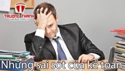 Sai sót của kế toán ảnh hướng tới doanh nghiệp