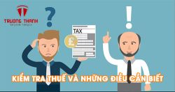 Khi Thanh Tra Thuế Đến: Những Điều Cần Chuẩn Bị và Cách Khắc Phục Các Lỗi Thường Gặp