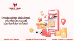 Doanh nghiệp kinh doanh trên sàn thương mại nộp thuế như thế nào?