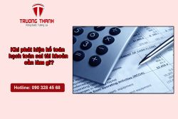 Khi phát hiện kế toán hạch toán sai tài khoản cần làm gì?