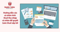 Hướng dẫn các cá nhân tính thuế thu nhập cá nhân để quyết toán thuế sắp tới.