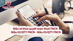 Mẫu tờ khai quyết toán thuế TNCN - Mẫu 02/QTT-TNCN - Mẫu 05/QTT-TNCN