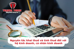 Nguyên tắc khai thuế và tính thuế đối với hộ kinh doanh, cá nhân kinh doanh