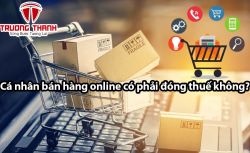 Cá nhân bán hàng online có phải đóng thuế không?