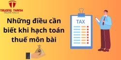 Những điều cần biết khi hạch toán thuế môn bài