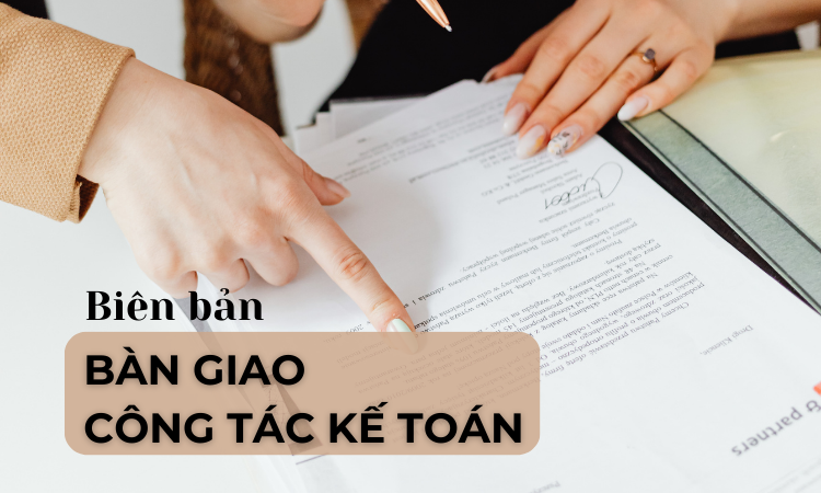 biên bản bàn giao công tác kế toán