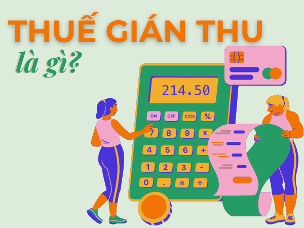 thuế trực thu và thuế gián thu