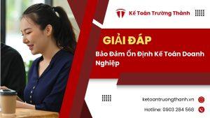 Bảo Đảm Ổn Định Kế Toán Doanh Nghiệp