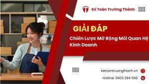 Chiến Lược Mở Rộng Mối Quan Hệ Kinh Doanh