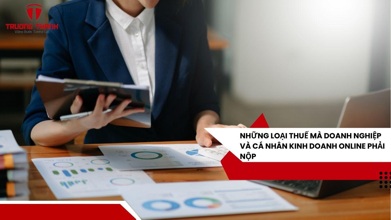 Những Lưu Ý Với Doanh Nghiệp Và Cá Nhân Kinh Doanh Online Khi Quyết Toán Thuế