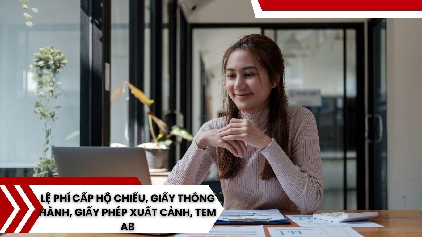 Mức Phí, Lệ Phí Trong Lĩnh Vực Xuất Nhập Cảnh Và Cư Trú Tại Việt Nam