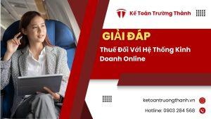Thuế Đối Với Hệ Thống Kinh Doanh Online