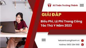 Biểu Phí, Lệ Phí Trong Công Tác Thú Y Năm 2023