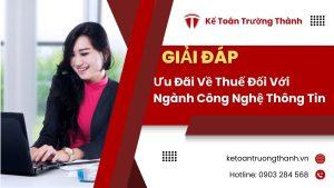 Ưu Đãi Về Thuế Đối Với Ngành Công Nghệ Thông Tin