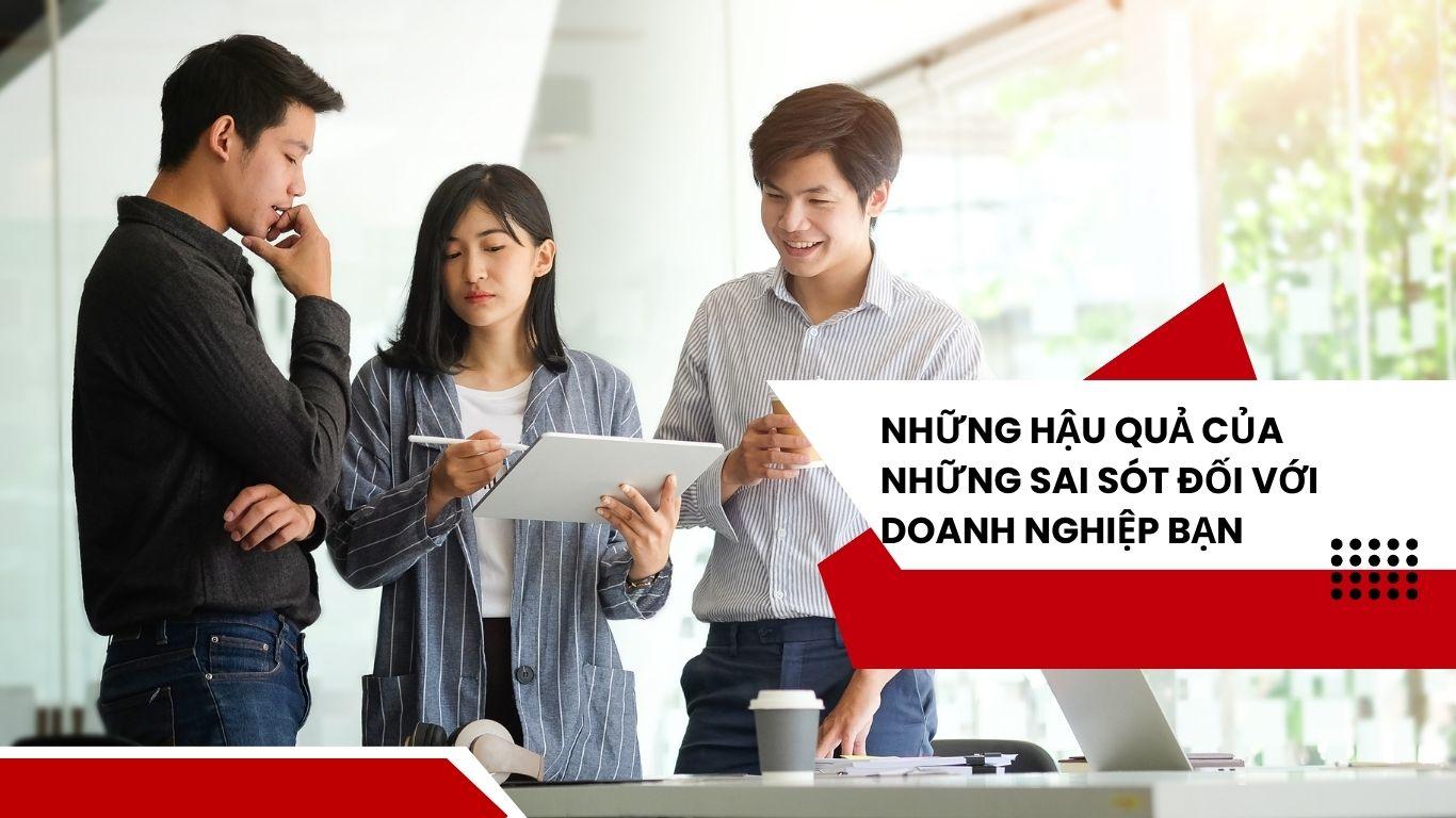 Những hậu quả của những sai sót đối với doanh nghiệp bạn