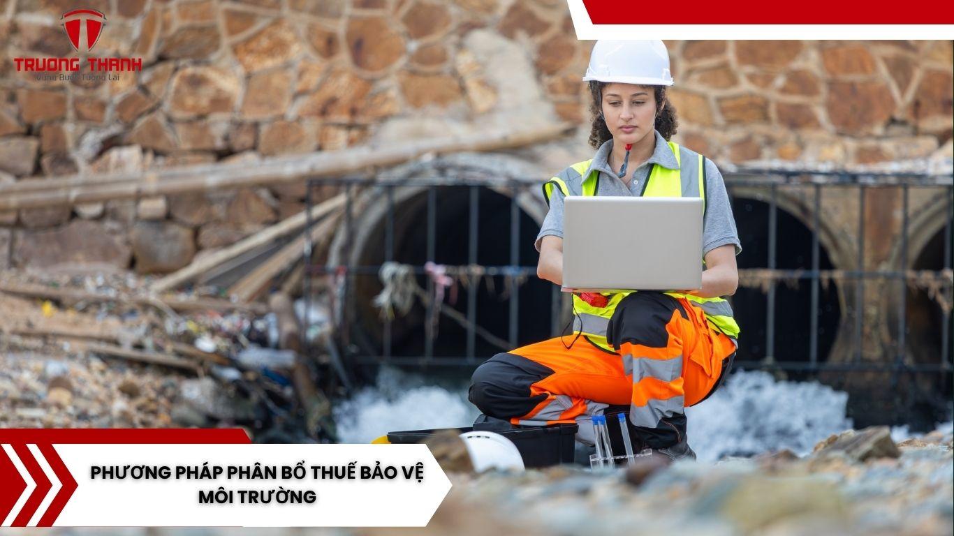 Phương Pháp Phân Bổ Thuế Bảo Vệ Môi Trường