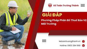 Phương Pháp Phân Bổ Thuế Bảo Vệ Môi Trường