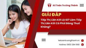 Tiếp Thị Liên Kết Là Gì? Làm Tiếp Thị Liên Kết Có Phải Đóng Thuế Không?