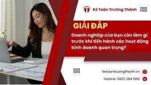 Doanh Nghiệp Của Bạn Cần Làm Gì Trước Khi Tiến Hành Các Hoạt Động Kinh Doanh Quan Trọng?