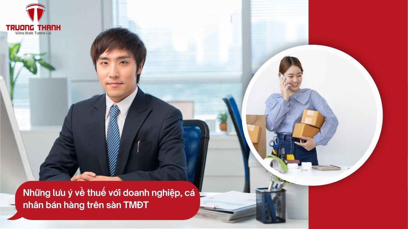 Những Lưu Ý Về Thuế Với Doanh Nghiệp, Cá Nhân Bán Hàng Trên Sàn Tmđt.
