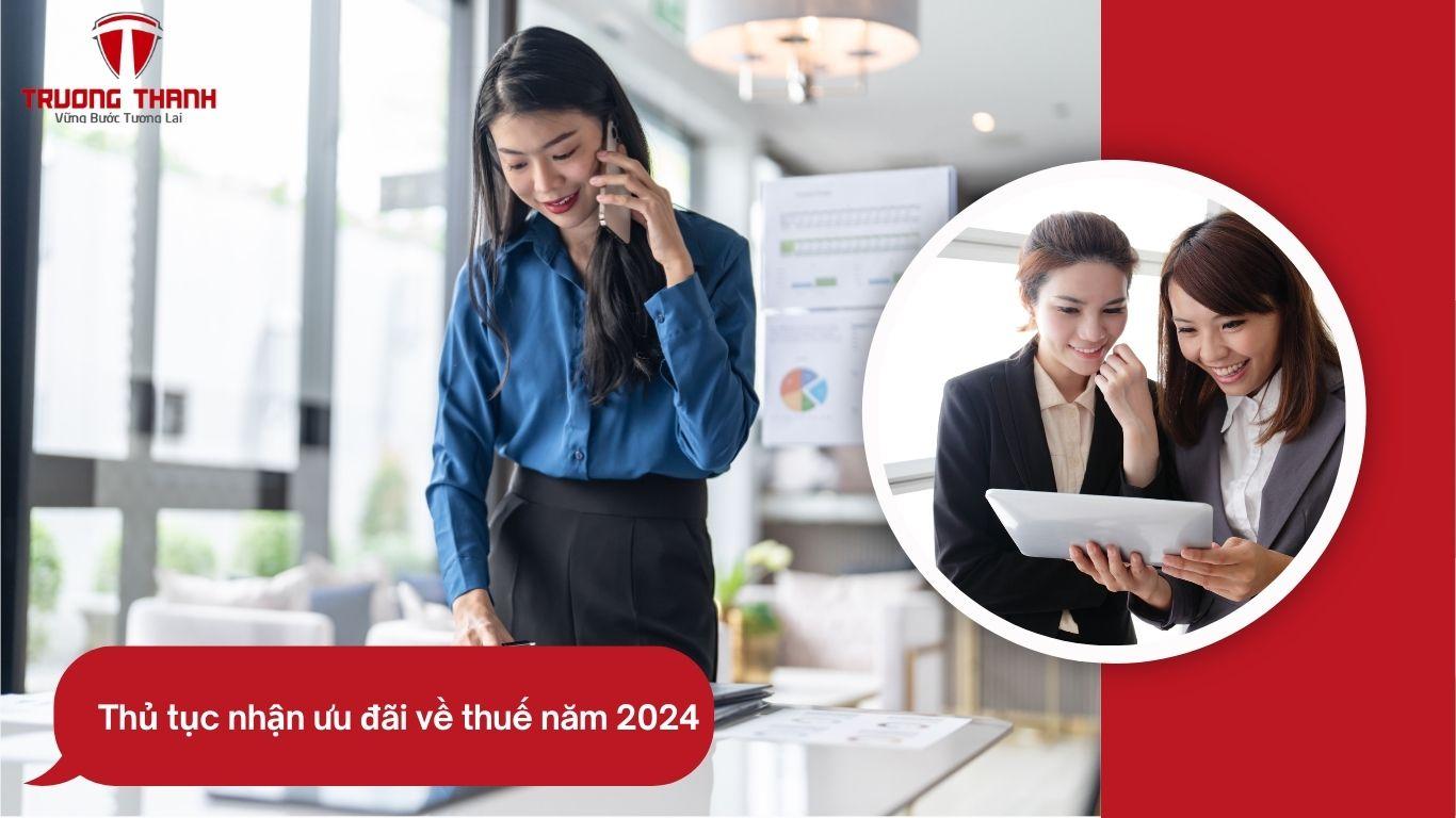 Điều Kiện Để Hưởng Ưu Đãi Thuế Thu Nhập Doanh Nghiệp Năm 2024