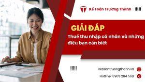 Thuế thu nhập cá nhân và những điều bạn cần biết
