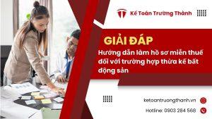 Hướng dẫn làm hồ sơ miễn thuế đối với trường hợp thừa kế bất động sản
