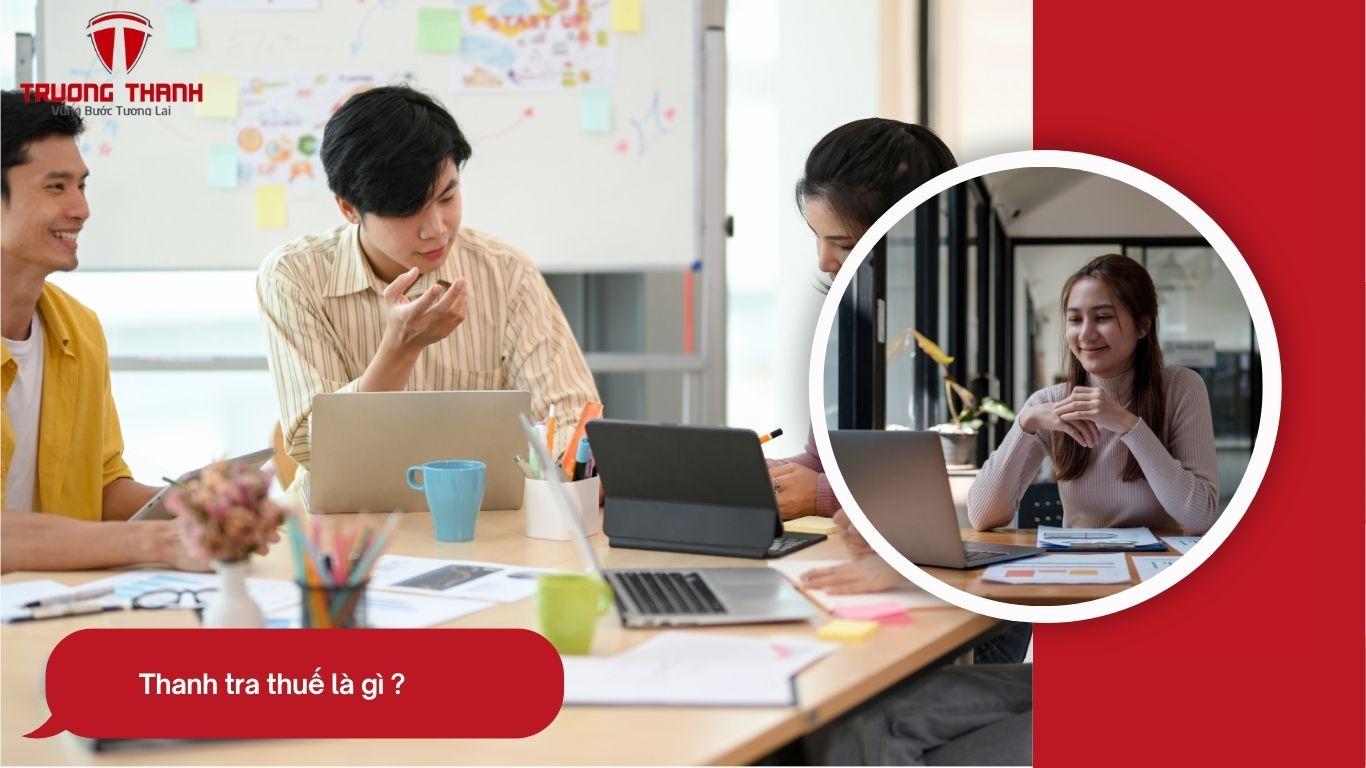 Doanh Nghiệp Của Bạn Cần Làm Gì Khi Bị Thanh Tra Thuế Và Kiểm Tra Thuế ?
