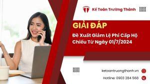 Đề Xuất Giảm Lệ Phí Cấp Hộ Chiếu Từ Ngày 01/7/2024