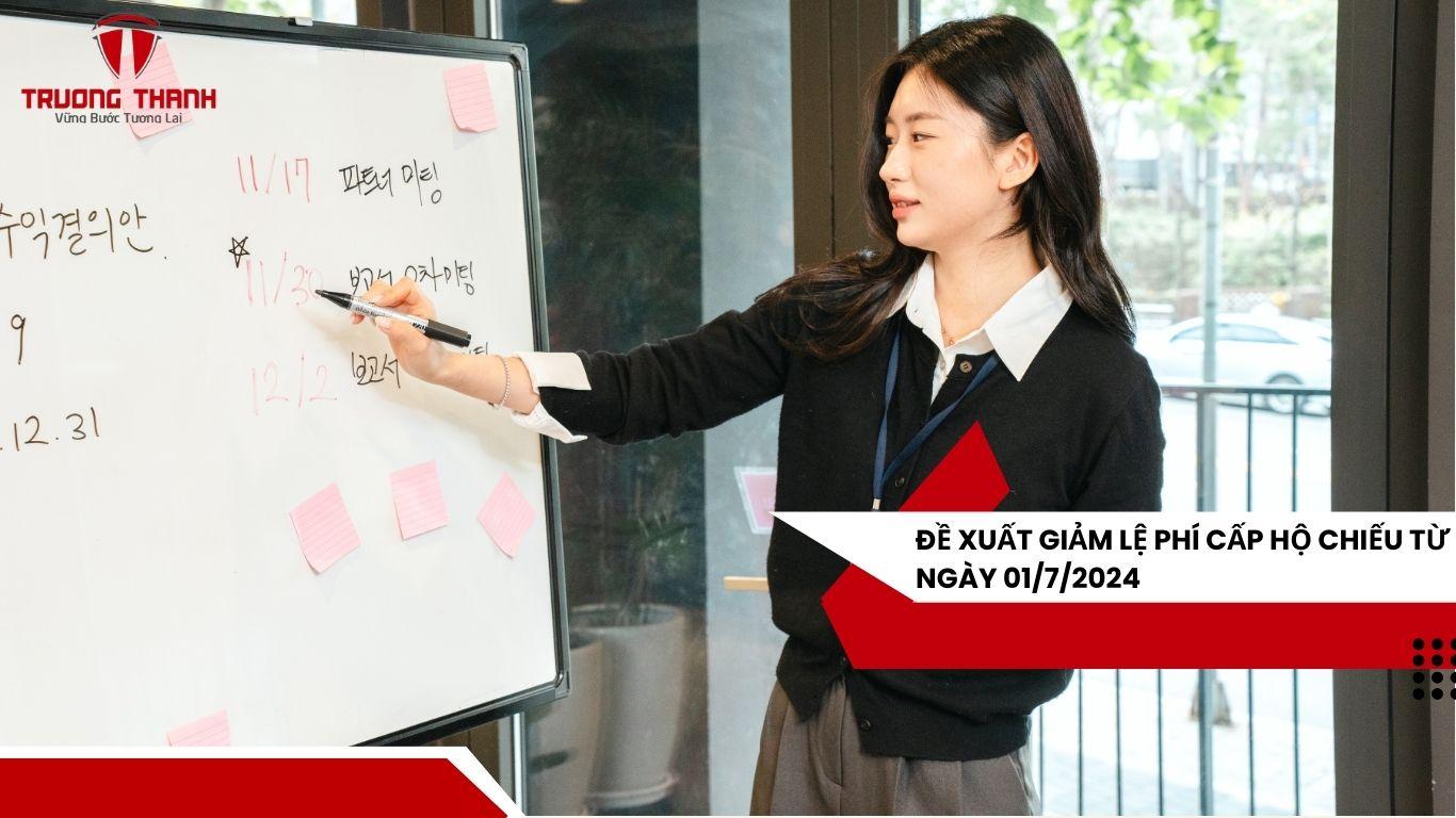 Đề Xuất Giảm Lệ Phí Cấp Hộ Chiếu Từ Ngày 01/7/2024