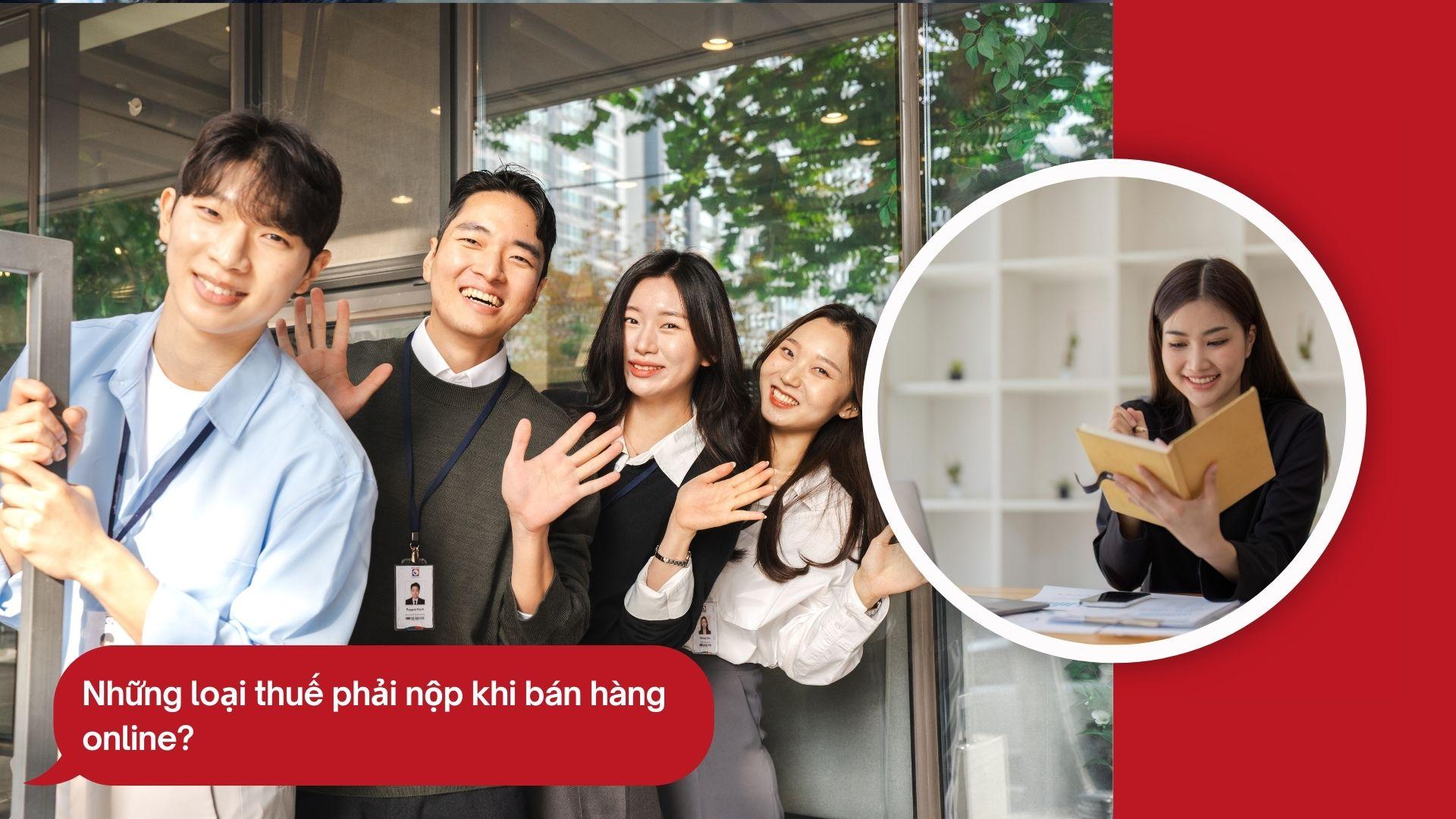 Người bán hàng online cần phải nộp những loại thuế nào ?