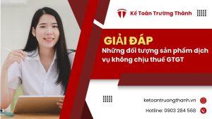 Những đối tượng sản phẩm dịch vụ không chịu thuế GTGT