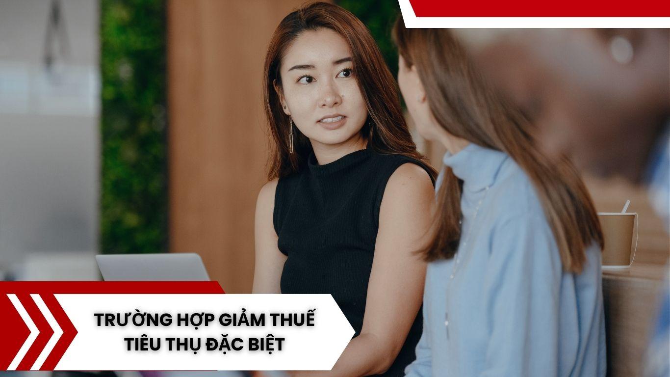 Doanh nghiệp của bạn có được giảm thuế tiêu thụ đặc biệt không ?