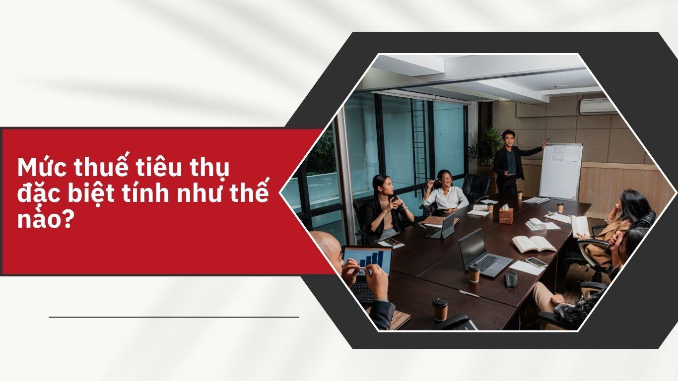 Doanh nghiệp của bạn có được giảm thuế tiêu thụ đặc biệt không ?