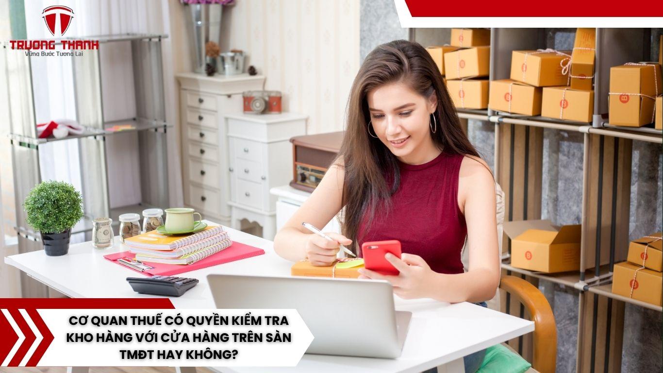 Những Lưu Ý Về Thuế Với Doanh Nghiệp, Cá Nhân Bán Hàng Trên Sàn Tmđt.
