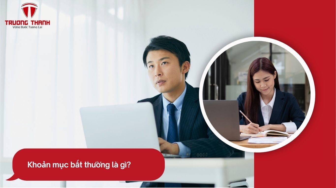 Khoản Mục Bất Thường Và Những Chuẩn Mực Kế Toán