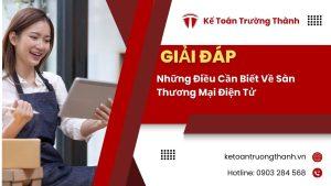 Những Điều Cần Biết Về Sàn Thương Mại Điện Tử