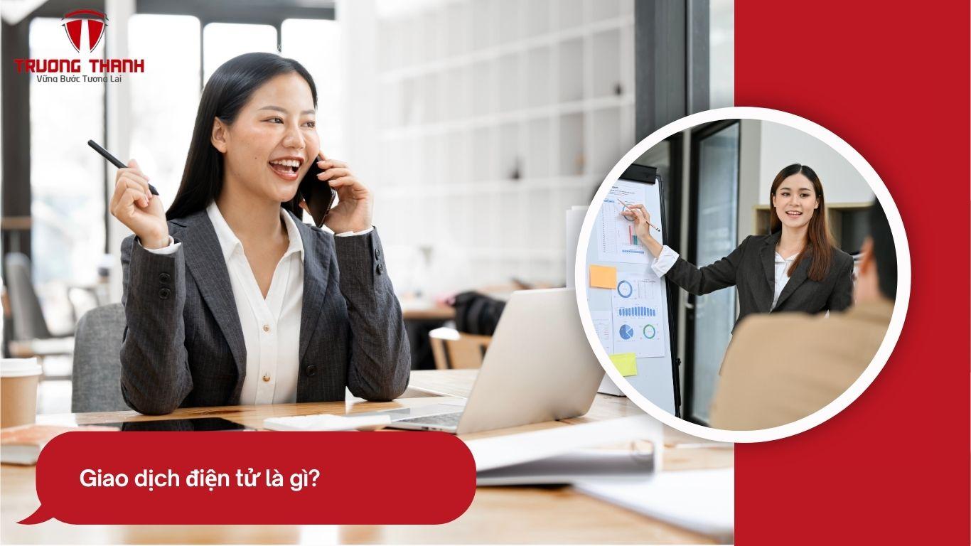 Những Điều Cần Biết Về Giao Dịch Điện Tử