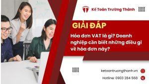Hóa Đơn Vat Là Gì? Doanh Nghiệp Cần Biết Những Điều Gì Về Hóa Đơn Này?