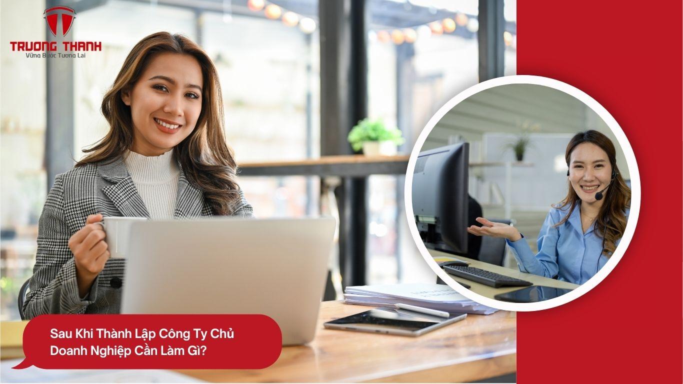 Sau Khi Thành Lập Công Ty Chủ Doanh Nghiệp Cần Làm Gì?