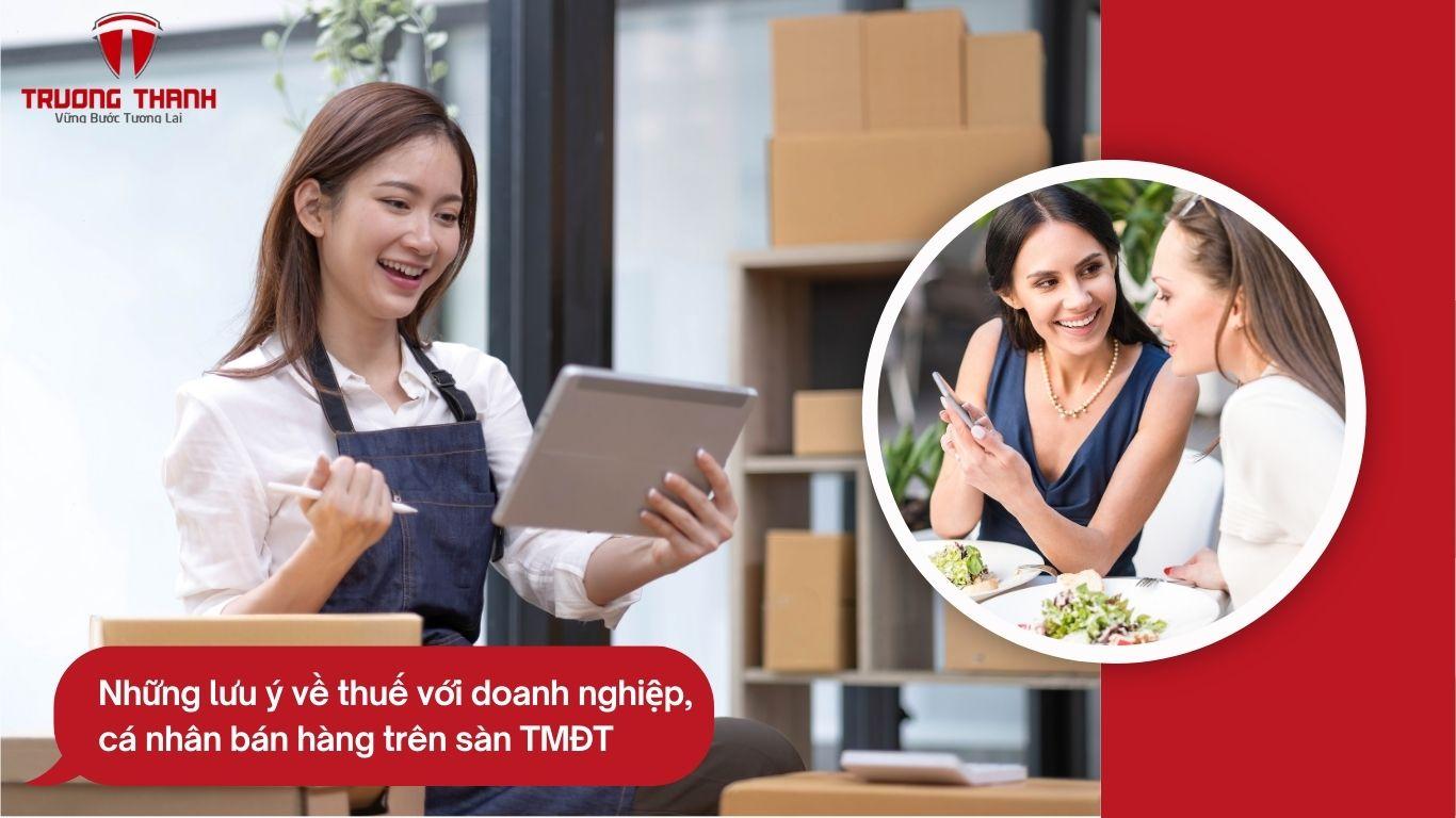 Những Lưu Ý Về Thuế Với Doanh Nghiệp, Cá Nhân Bán Hàng Trên Sàn Tmđt.